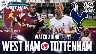 West Ham 11 Tottenham  PREMIER LEAGUE LIVE Watch Along with EXPRESSIONS [upl. by Ecissej]