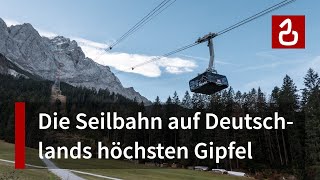 Seilbahn Eibsee  Zugspitze  Rekordseilbahn auf Deutschlands höchsten Gipfel  Doku 4K [upl. by Miyasawa]