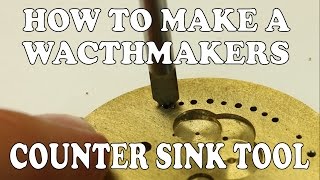 Watchmakers Lathe Project  How to Make Counter Sink Tool [upl. by Mattheus]