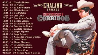 Chalino Sanchez Mix  Los 20 Mejores Corridos Del Año 2022 [upl. by Edobalo]