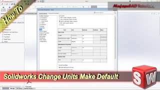 Solidworks How To Change Units Make Default [upl. by Mihsah]