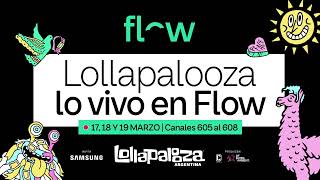 ¡Lollapalooza lo vivo en Flow 🤩 [upl. by Sande]