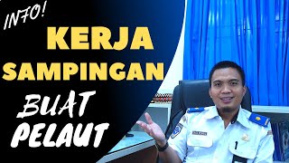 PELUANG KERJA BUAT PELAUT YANG INGIN KERJA DI DARAT ATAU SEDANG CUTI BERLAYAR [upl. by Attenod]