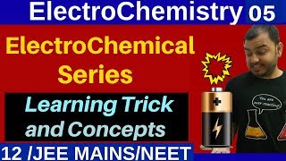 ElectroChemistry 05  ElectroChemicalSeries  Learning Trick and IIT Questions on Concept [upl. by Woll308]