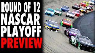 2021 NASCAR Playoffs Round of 12 PREVIEW [upl. by Silevi914]