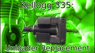 Kellogg 335 Resurrection Replacing and Adjusting Broken Unloader PART 4 [upl. by Wey]