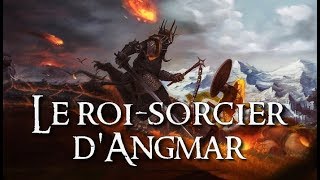 Le RoiSorcier dANGMAR  JRR TOLKIEN lore [upl. by Buff]