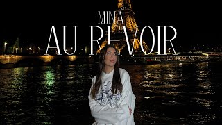 MINA  AU REVOIR l Official Video [upl. by Nessah]