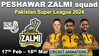 Peshawar Zalmi squad for PSL 2024  Pakistan Super League 2024 [upl. by Eelyma]