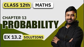 Class 12 Maths Ch 13 Probability Ex 132 Solutions  VidyaWise [upl. by Vincenty127]