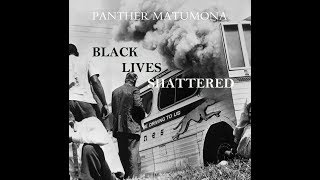 Panther Matumona quotBlack Lives Shatteredquot Rest  Official Music Video [upl. by Annazor]