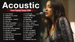 Acoustic Songs 2022  New Popular Songs Acoustic Cover 2022 ♫ The Best Acoustic Music Mix [upl. by Melbourne623]