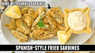 Got Canned Sardines Make these SpanishStyle Fried Sardines [upl. by Marteena]