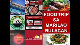 MARILAO FOOD TRIP  Part 1  August 12 2019 [upl. by Berkshire362]