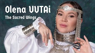 Olena UUTAi The Sacred Wings [upl. by Rhoda]