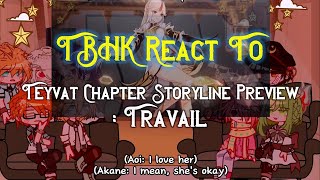 TBHK React To Genshin Impact II Teyvat Chapter Storyline Preview Travail [upl. by Yniffit]