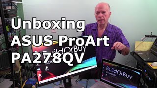 Unboxing ASUS ProArt PA278QV Monitor Entry Level Color Matching and Color Grading [upl. by Adela]