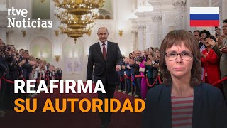 RUSIA PUTIN ofrece DIÁLOGO a OCCIDENTE en la CEREMONIA de JURAMENTO de su QUINTO MANDATO  RTVE [upl. by Yemane734]