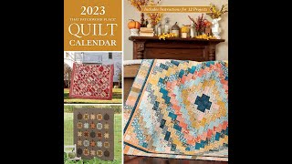 quot2023 That Patchwork Place Quilt Calendarquot  Includes Instructions for 12 Projects [upl. by Quartis]