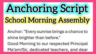 Anchoring Script for School Morning Assembly in English 400 Words [upl. by Foah]