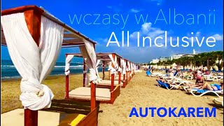 Tanie wczasy All Inclusive autokarem Albania 🇦🇱 Saranda  Ksamil  Durres wakacje last minute 2022 [upl. by Venn413]