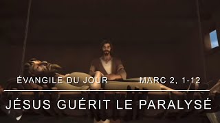 Évangile du jour  Marc 2 112  jésus guérit un paralysé [upl. by Maag]