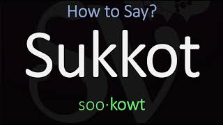 How to Pronounce Sukkot CORRECTLY [upl. by Darin]