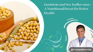 Genistein and Soy Isoflavones  A Nutritional Boost for Better Health [upl. by Guthry]