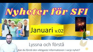 Nyheter för SFI  Lyssna och förstå januari v02 [upl. by Yramesor]