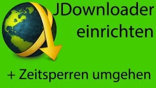 JDownloader Tutorial einrichten  Zeitsperre bei OneClickHostern umgehen Auto Reconnect HD  TutorialChannel [upl. by Aneras230]