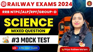 RRB 2024 NTPC SCIENCE MOCK TEST 3  SSC GD  RPF SI  Group D  Science By Priya Rathee Maam [upl. by Entsirhc175]