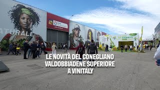 Le novità del Conegliano Valdobbiadene superiore a Vinitaly [upl. by Shannen183]