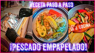 Delicioso Pescado Empapelado con verduras al vapor Comida Saludable y Fácil  El J Cocina [upl. by Ecnarretal283]