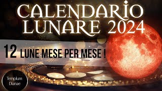 Calendario Lunare 2024  entra e scopri le fasi lunari mese per mese [upl. by Ankney]