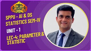 Lec 4 ParameterampStatistic Statistics SPPU Pune University Artificial Intelligence amp Data Science [upl. by Cleopatra]