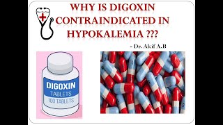 Why is digoxin contraindicated in Hypokalemia [upl. by Fidela]