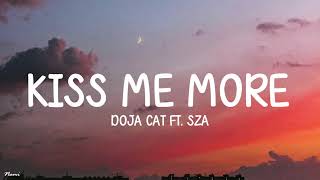 Doja Cat  Kiss Me More Lyrics ft SZA [upl. by Ayaj]