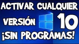 Como Activar Windows 10 cualquier version 2018  SIN PROGRAMAS  MEDIAFIRE Link directo [upl. by Blondell]