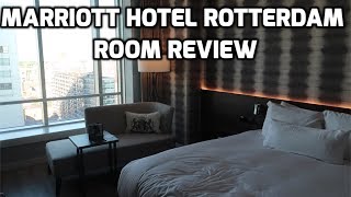 Rotterdam Marriott Hotel Room Review [upl. by Roch]