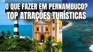 O QUE FAZER EM Pernambuco 🌊 Principais Pontos turísticos de Pernambuco🌴 [upl. by Arret92]