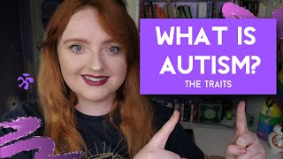 WHAT IS AUTISM The Traits  Are you Autistic [upl. by Dysart358]