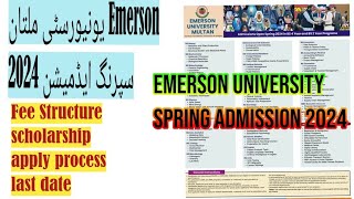 Emerson university Multan Spring admissions 2024Bs all degree programs Emerson university Multan [upl. by Oicnaneb14]