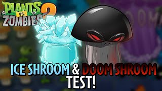 PvZ 2 EoT Doom And Ice Shroom Test Gameplay [upl. by Moyna539]