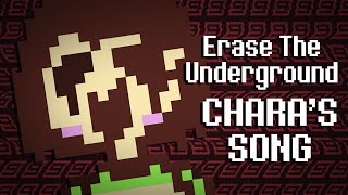 UNDERTALE MUSIC VIDEO  Erase the Underground Charas Song [upl. by Avruch]