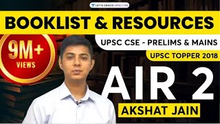 Booklist and Resources for UPSC CSE  Prelims amp Mains by UPSC Topper 2018 AIR 2 Akshat Jain [upl. by Rob]