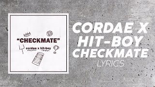 Cordae HitBoy  Checkmate LYRICS [upl. by Monahon]