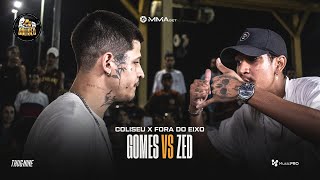 HISTÓRICO 🔥🔥 GOMES DF X ZED  GRANDE FINAL  BATALHA DO COLISEU  COLISEU X OS FORA DO EIXO [upl. by Igenia]