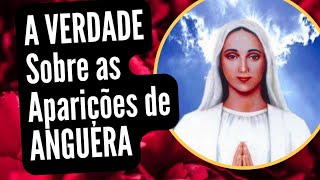 As Aparições de Nossa Senhora em Anguera São Verdadeiras [upl. by Nagem]