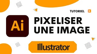 Comment Pixeliser une image sur Illustrator [upl. by Garrott513]