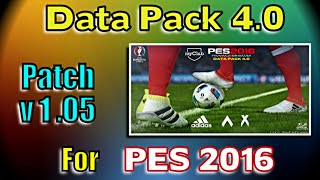 PES 2016 Data Pack 4 Patch 105  Download and install for PC [upl. by Chadbourne335]